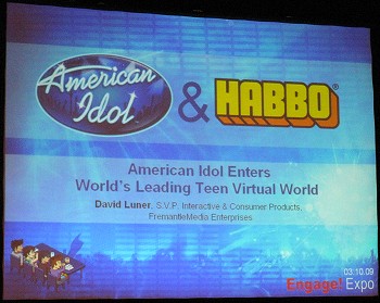 【Engage! Expoレポート】企業とユーザーの双方が「Win/Win」に---Habboとアメリカン・アイドルのコラボ事例